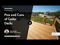 What are the Pros and Cons of Cedar Decks Hinkle Outdoor Living