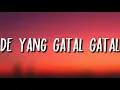 De Yang Gatal Gatal Sa (Thailand Remix)
