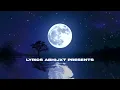 Moonlight 💫 | Harnoor | Slowed Reverb | Lyrics Abhijxt 