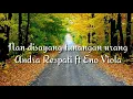 Download Lagu Nan disayang tunangan urang  Andra Respati ft Eno Viola