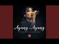 Download Lagu Ayang - Ayang (feat. Dheva)