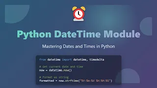 Python DateTime Module Master Dates Times in Python