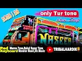 Download Lagu NASEEB STAR BAND 2025-26 ONLY TUR TONE NON STOP 🛑 NASEEB SOTTA MANNU TONE MONSTER MUSIC 
