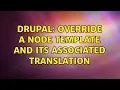 Drupal Override a node template and its associated translation