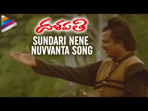 Download MP3 Sundari Nene Nuvvanta Song - Dalapathi Movie Songs - Rajnikanth, Mani Ratnam, Ilayaraja