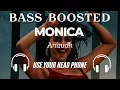 Download Lagu Monica || Coolie || Bass Boosted || Use Your Head Phone