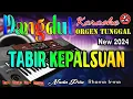 Download Lagu Tabir Kepalsuan - Karaoke Dangdut Orgen Tunggal (Nada Pria) Album Lawas Rhoma Irama