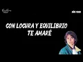 Miguel Bosé  - Te Amaré (Letra/Lyrics)