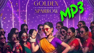 golden sparrow video song mp3