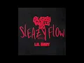 SleazyWorld Go & Lil Baby - Sleazy Flow (Remix) (AUDIO)