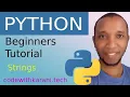 Python for Beginners Tutorial Five 5 - Strings