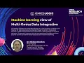 Machine Learning View of Multi-Omics Data Integration