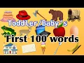 s first 100 words - Identify and learn to say household items foods animals and more