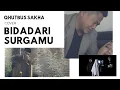 Download Lagu UJE - BIDADARI SURGA cover by QHUTBUS SAKHA