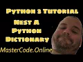 How To Nest A Dictionary in Python 3