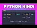 41 Python Not Equal Operator Explained in Hindi Beginners Python Tutorial 2025