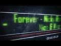 Nicky Romero vs. Nico & Vinz - Forever