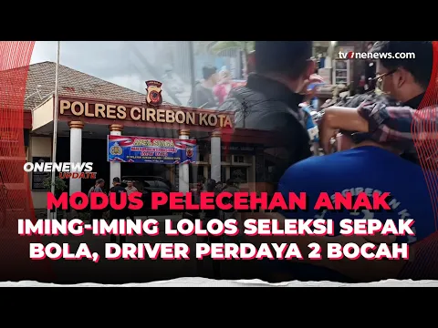 Pria di Cirebon Ditangkap, Diduga Lecehkan Dua Anak dengan Modus Seleksi Sepak Bola