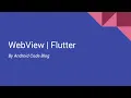 WebView Flutter Tutorial Part 03
