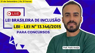 LEI BRASILEIRA DE INCLUSÃO PARA CONCURSOS - Lei nº 13.146/2015
