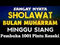 Download Lagu SHOLAWAT PENARIK REZEKI PALING DAHSYAT, Sholawat Nabi Muhammad SAW, SALAWAT JIBRIL PALING MERDU