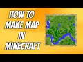 How to Make Map in Minecraft