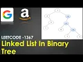 Linked List in Binary Tree LeetCode 1367