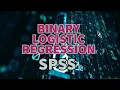 SPSS Tutorial Binary Logistic Regression