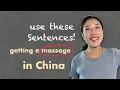 Use These Chinese Sentences When Getting a Massage