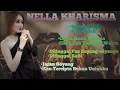 Download Lagu Nella Kharisma | Dangdut Koplo ~Dangdut Remix | Terpopuler 2025