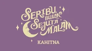 Download Kahitna - Seribu Bulan Sejuta Malam (Official Lyric Video) MP3