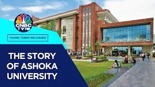 The Decadal Story Of Ashoka University | Young Turks Reloaded