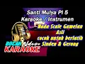 Download Lagu Santi Mulya Karaoke Nada Scale Gamelan Cocok untuk berlatih Sinden/Gerong