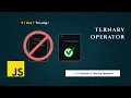 Master JavaScript Ternary Operator A Complete Beginner s Guide