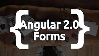 Angular 2 0 Forms Template Driven and Model Forms