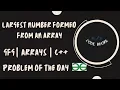 Largest Number formed from an Array C GFG POTD Geeks For Geeks Problem Of The Day