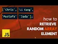 How to Retrieve Random Array Element in JavaScript