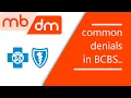 common denials from BCBS home and local plan explained - denial management in medical billing