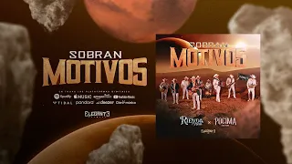 Sobran Motivos - (Audio Oficial) - Conjunto Rienda Real x La Pocima Norteña