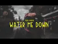 Download Lagu Rosie Darling - Water Me Down (Lyrics)
