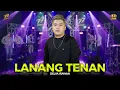 Lagu DELVA IRAWAN - LANANG TENAN | Feat. OM SERA ( Official Music Video )