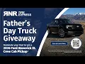 Truck Giveaway Father s Day RNR Tire Express WIN A 2026 FORD MAVERICK
