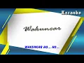 Download Lagu Karaoke ~ WAKUNCAR _ tanpa vokal  |  Official Karaoke