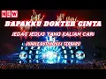 Download Lagu DJ BAPAKKU DOKTER CINTA VIRAL TIK TOK | DJ JUNGLE DUTCH TERBARU 2021 FULL BASS FEAT DJ TEGUH CE
