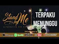 Stand By Me - Terpaku Menunggu (Official Lyric Video)