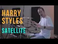 Download Lagu Harry Styles - Satellite - Drum Cover