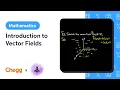 Introduction to Vector Fields Ft The Math Sorcerer