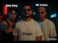 BabyGang X Blingos X MC Artisan - Cella @prod.m61
