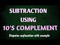 Subtraction using 10 s complement
