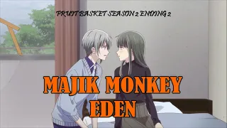 Download Monkey Majik - Eden [Fruit Basket Season 2 Ending 2] [Karaoke] [Instrumental] With Lyric MP3